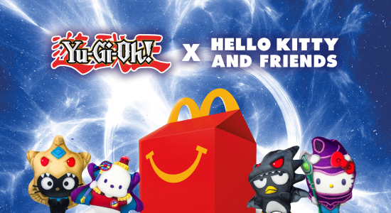 Now in your Happy Meal®:  Yu-Gi-Oh! meets Hello Kitty & Friends!