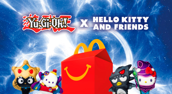 En ce moment, dans ton Happy Meal® : Yu-Gi-Oh ! et Hello Kitty & Friends !