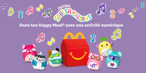 Les Squishmallows débarquent dans ton Happy Meal® !